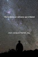 Vivre Dans Un Univers Qui s'�teint 1532867913 Book Cover
