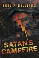 Satan's Campfire 1098381955 Book Cover