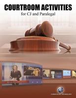 Courtroom Activities for Cj and Paralegal 098375702X Book Cover