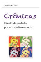Cr�nicas - Escolhidas a dedo por um motivo ou outro 1469977184 Book Cover