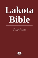 Lakota Bible Portions 1585163856 Book Cover
