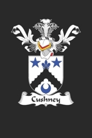 Cushney: Cushney Coat of Arms and Family Crest Notebook Journal (6 x 9 - 100 pages) 1695818962 Book Cover