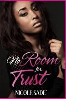 No Room for Trust 1542527996 Book Cover