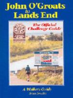 John O' Groats to Lands End: The Official Challenge Guide 1903568188 Book Cover
