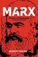 Karl Marx Prince of Darkness 1462874312 Book Cover