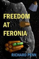 Freedom at Feronia 1326169270 Book Cover