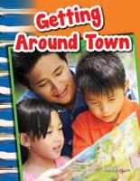 Getting Around Town (library bound) 1433369753 Book Cover