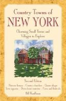 Country Towns of New York: Charming Small Towns and Villages to Explore (Country Towns of...Series) 1566260078 Book Cover