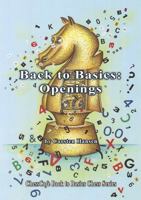 Back to Basics: Openings (ChessCafe Back to Basics Chess Series) 1888690445 Book Cover