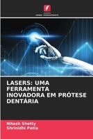 Lasers: Uma Ferramenta Inovadora Em Prótese Dentária (Portuguese Edition) 6208351146 Book Cover