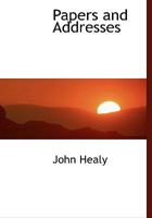 Papers and Addresses: Theological, Philosophical, Biographical, Archaeological 052663300X Book Cover