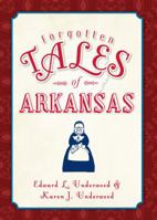 Forgotten Tales of Arkansas 1609496388 Book Cover