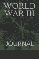 WORLD WAR III: JOURNAL 1657299589 Book Cover