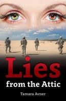 Lies from the Attic 1530411505 Book Cover