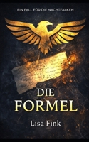 Die Formel: Ein Fall für Sara und Luke (Die Nachtfalken-Reihe) (German Edition) B0GW4ZR4L4 Book Cover
