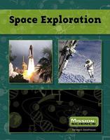 Space Exploration (Mission: Science) 0756539587 Book Cover