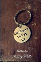 Elephant Shoes 1387566865 Book Cover