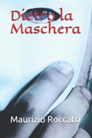 Dietro la Maschera B08SLKXK6S Book Cover