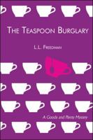 The Teaspoon Burglary: A Goode and Plenty Mystery 1426912188 Book Cover