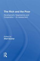 The Rich and the Poor: Development, Negotiations and Cooperationan Assessment 036731097X Book Cover