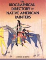 The Biographical Directory of Native American Painters 0806199369 Book Cover