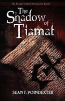 The Shadow of Tiamat 1937254194 Book Cover