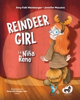 Reindeer Girl / La Niña Reno B0G6F3LTVQ Book Cover