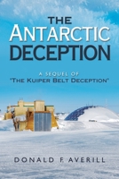 The Antarctic Deception 1950955737 Book Cover