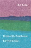 The Gila : River of the Southwest 0803250401 Book Cover