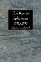 The Key to Ephesians 1532690185 Book Cover