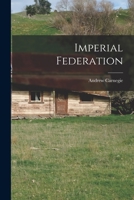 Imperial Federation 1017725438 Book Cover