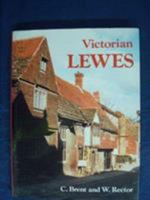 Victorian Lewes 0850333555 Book Cover