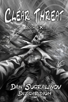 Clear Threat (Disgardium Book #10): LitRPG Series 8076195780 Book Cover