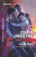 Colton Under Fire 1335661859 Book Cover