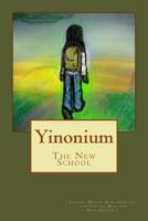 Yinonium: The New School 1532811004 Book Cover