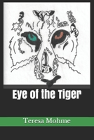 Eye of the Tiger 1655632051 Book Cover