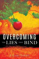 Overcoming the Lie 1545625999 Book Cover