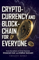 Cryptocurrency And Blockchain For Everyone B0FP1VCNZB Book Cover