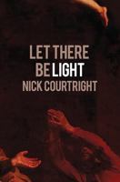 Let There Be Light 1943093008 Book Cover