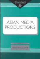 Asian Media Productions (Consumasian Book Series) 1138863289 Book Cover