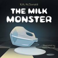 The Milk Monster 1038304369 Book Cover