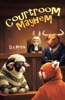 Courtroom Mayhem 1834183650 Book Cover