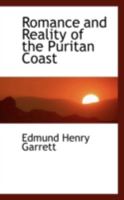 Romance & Reality of the Puritan Coast; Volume 2 0469056290 Book Cover