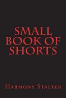 Small Book of Shorts 1721938397 Book Cover