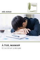 À Toi, Maman (French Edition) 6208852587 Book Cover