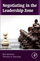 Negotiating in the Leadership Zone 0128003405 Book Cover