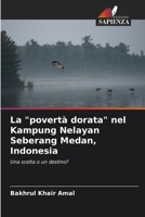 La "povertà dorata" nel Kampung Nelayan Seberang Medan, Indonesia 6206893472 Book Cover