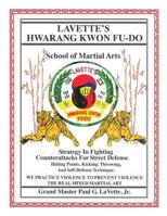 Lavette's Hwarang Kwon Fu-Do 1480963380 Book Cover