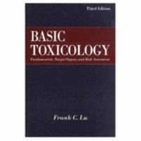 Basic Toxicology: Fundamentals, Target Organs, and Risk Assessment, 2nd Edition 1560323809 Book Cover