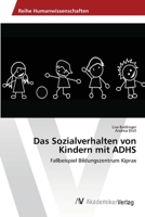 Das Sozialverhalten von Kindern mit ADHS 3639397037 Book Cover